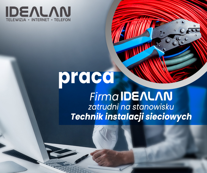 Idealan praca Technik Instalacji Sieciowych