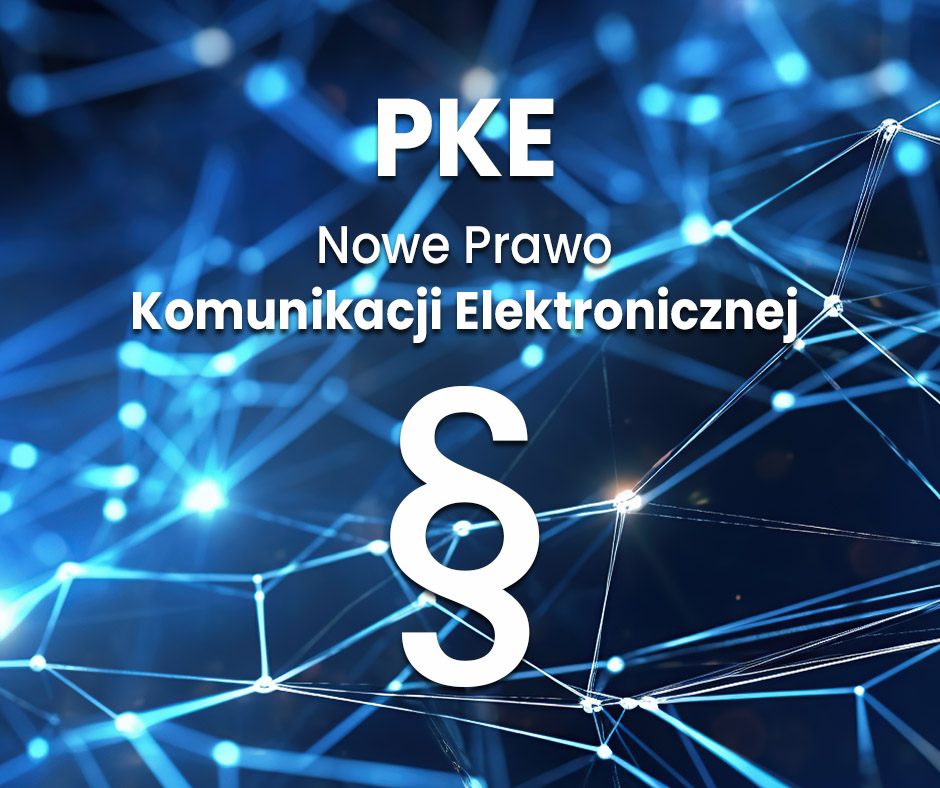 Nowe Prawo Komunikacji Elektronicznej